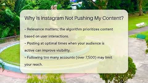Why Is Instagram Not Pushing My Content? - Everyday-Networking