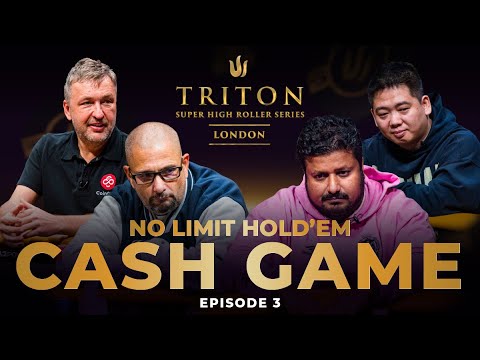 No Limit Hold'em CASH GAME | Episode 3 - Triton Poker London 2023 Part 4