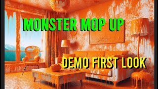 Monster Mop Up Demo, Family friendly Viscera Cleanup?