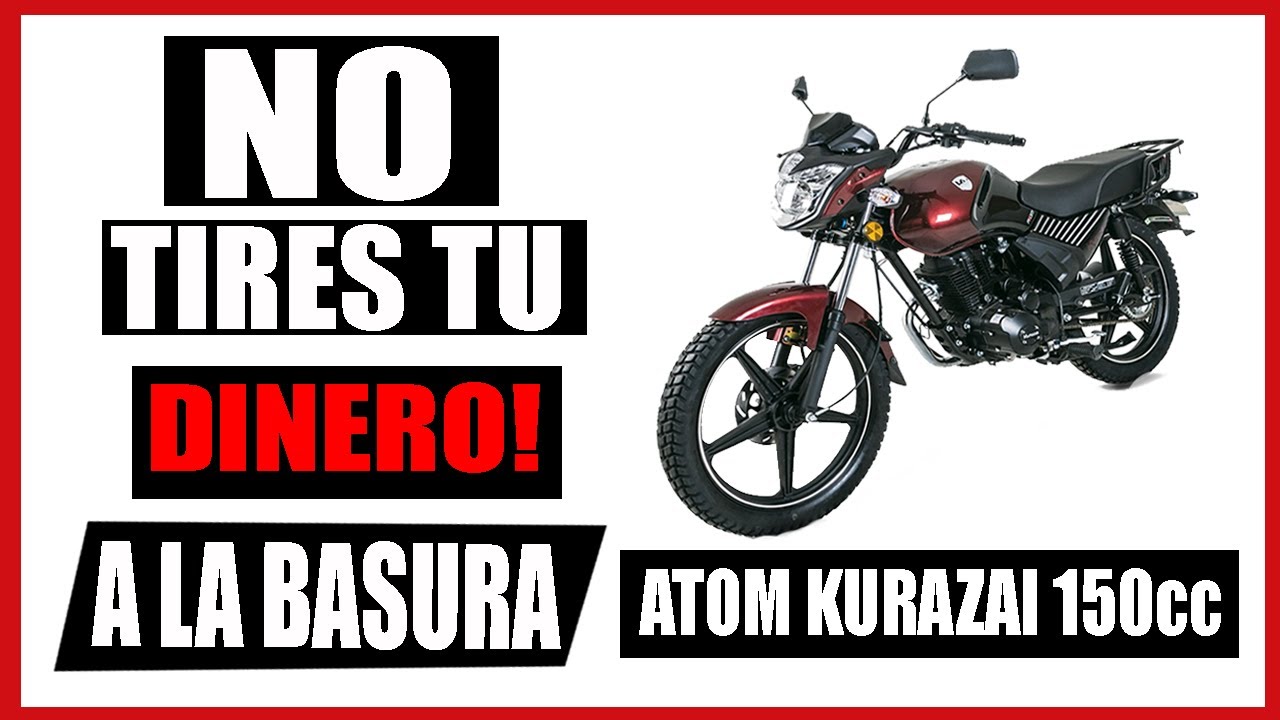 ¿MOTOCICLETA KURAZAI COMO PRIMERA MOTO?