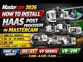 How to Install HAAS Post Processors in Mastercam 2026 | UMC, VF, VR, ST, DS