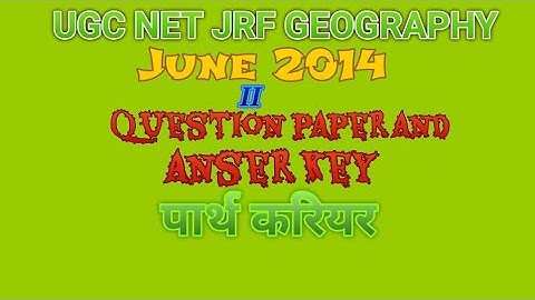 ugc net geography june 2014 II question paper