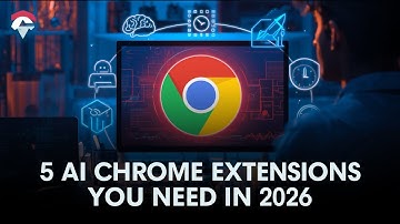 5 AI Chrome Extensions You’ll Wish You Knew Sooner (2026 Productivity Tools)