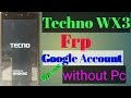 Techno WX3 FRP / Google Account Bypass without pc,Thegsm Solve