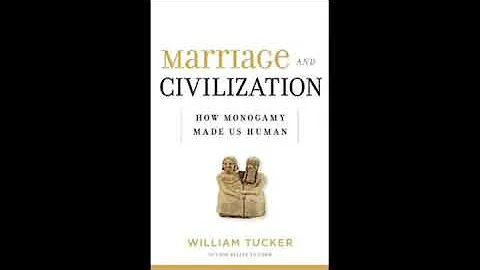 William Tucker Interview - Marriage and Civilization
