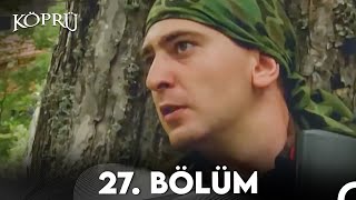 Köprü 27 Bölüm