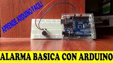 Alarma Básica Arduino BIEN EXPLICADO