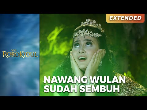 SUDAH SEMBUH! Nawang Wulan Kembali Cantik | NYI RORO KIDUL | PART 1/3