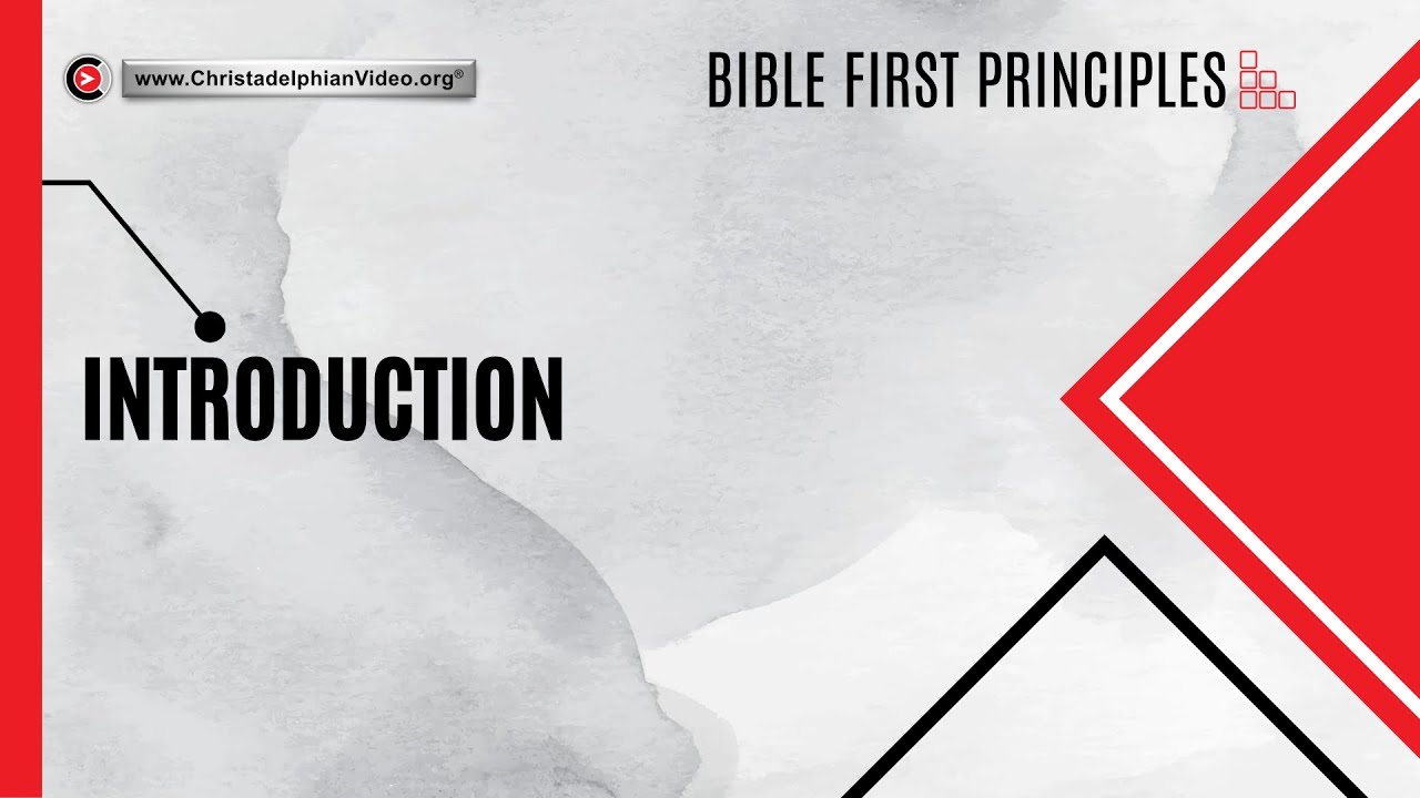 bible-first-principles-introduction-to-the-series-youtube