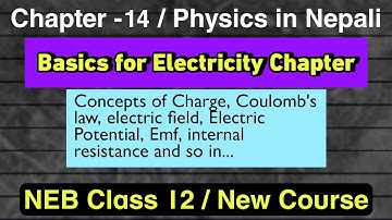 Basic terms for Electricity and Magnetism | Quick revision for class 12 | Nepali ScienceGuru