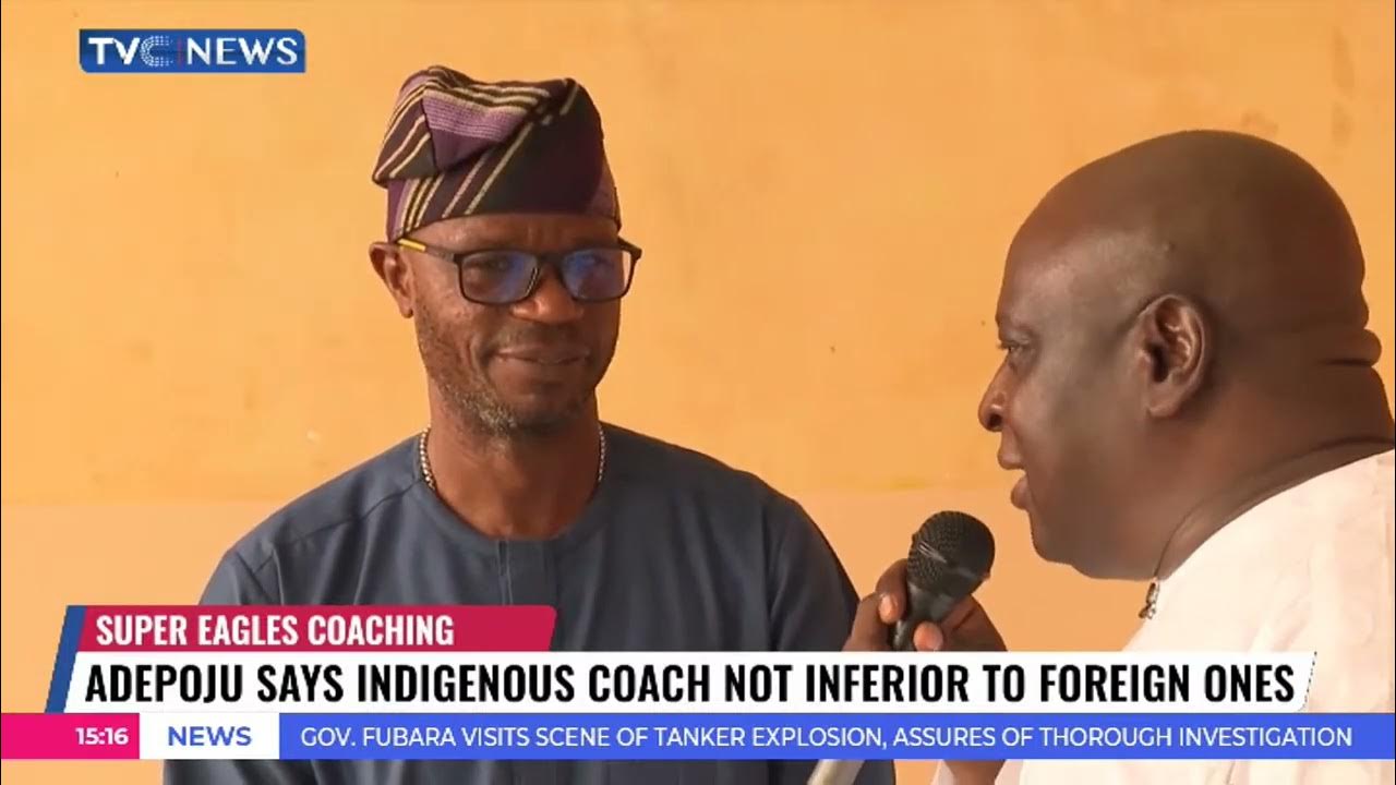 {Analysis} Super Eagles Coaching: Adepoju Says Indigenous Coach Not Inferior To Foreign Ones