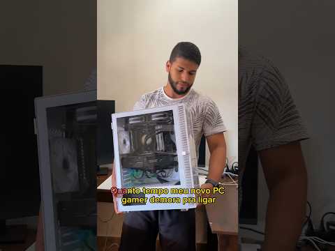Quanto tempo meu NOVO PC GAMER demora pra ligar ??? #pcgamer #shorts #short