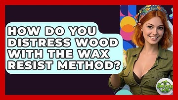 How Do You Distress Wood With The Wax Resist Method? - The Upcycle Lab