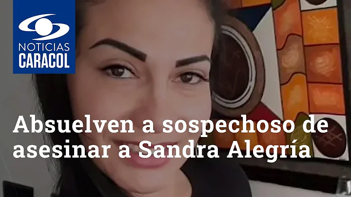 Absuelven a nico sospechoso de asesinar a Sandra M...