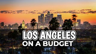 Cheapest Way To Live In Los Angeles