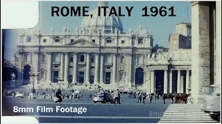 Rome, Italy 1961 - Vatican City and more - 8mm Film Footage