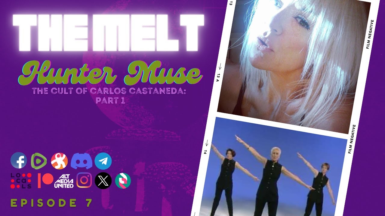 The Melt Episode 7- Hunter Muse| The Cult of Carlos Castaneda, Pt. 1