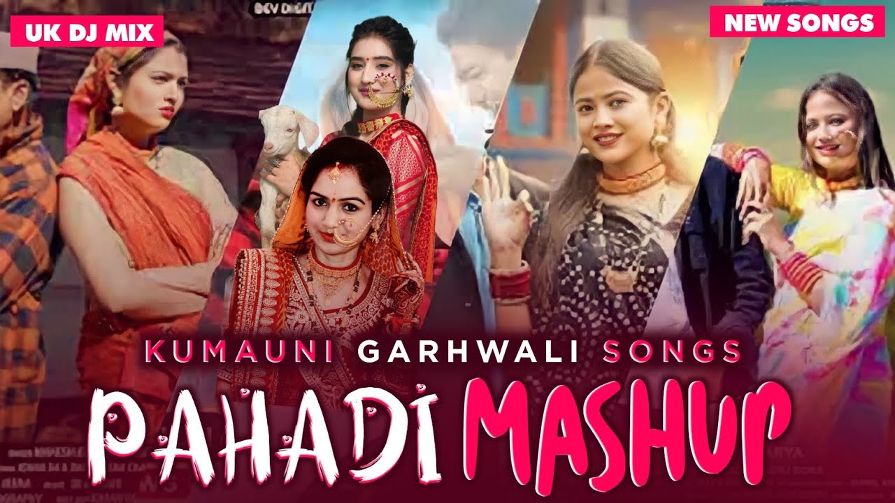 Kumauni Mashup  Pahari Mashup  New Pahari Dj Song  2023 Pahari Mashup  Gadwali Song