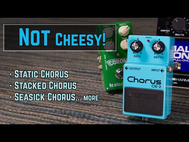 My 10 Favourite Ways to Use a Chorus Pedal class=