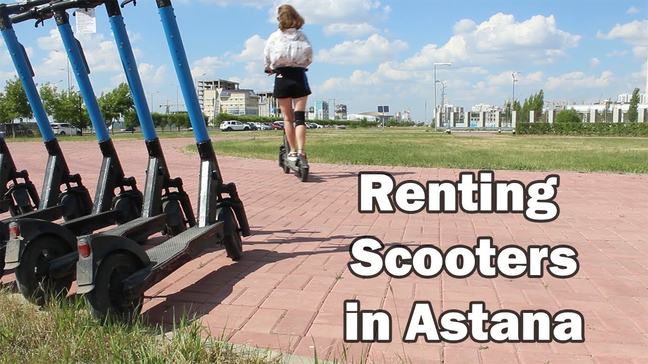 How to Rent a Scooter in Astana