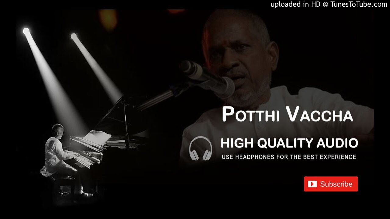 Poththi Vaccha Malliga Mottu High Quality Audio Song  Ilayaraja