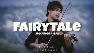 Alexander Rybak  Fairytale ( slowed and reverb ) [Mp3Beatz]