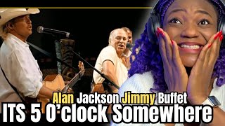 Alan Jackson & Jimmy Buffett – It’s Five O’Clock Somewhere | First Time Reaction