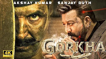 Gorkha - New Release Hindi Action Full Movie | Sanjay Dutt & Akshay Kumar New Hindi Action Movie