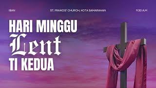 Sembiang Eukarista || Hari Minggu Lent Kedua