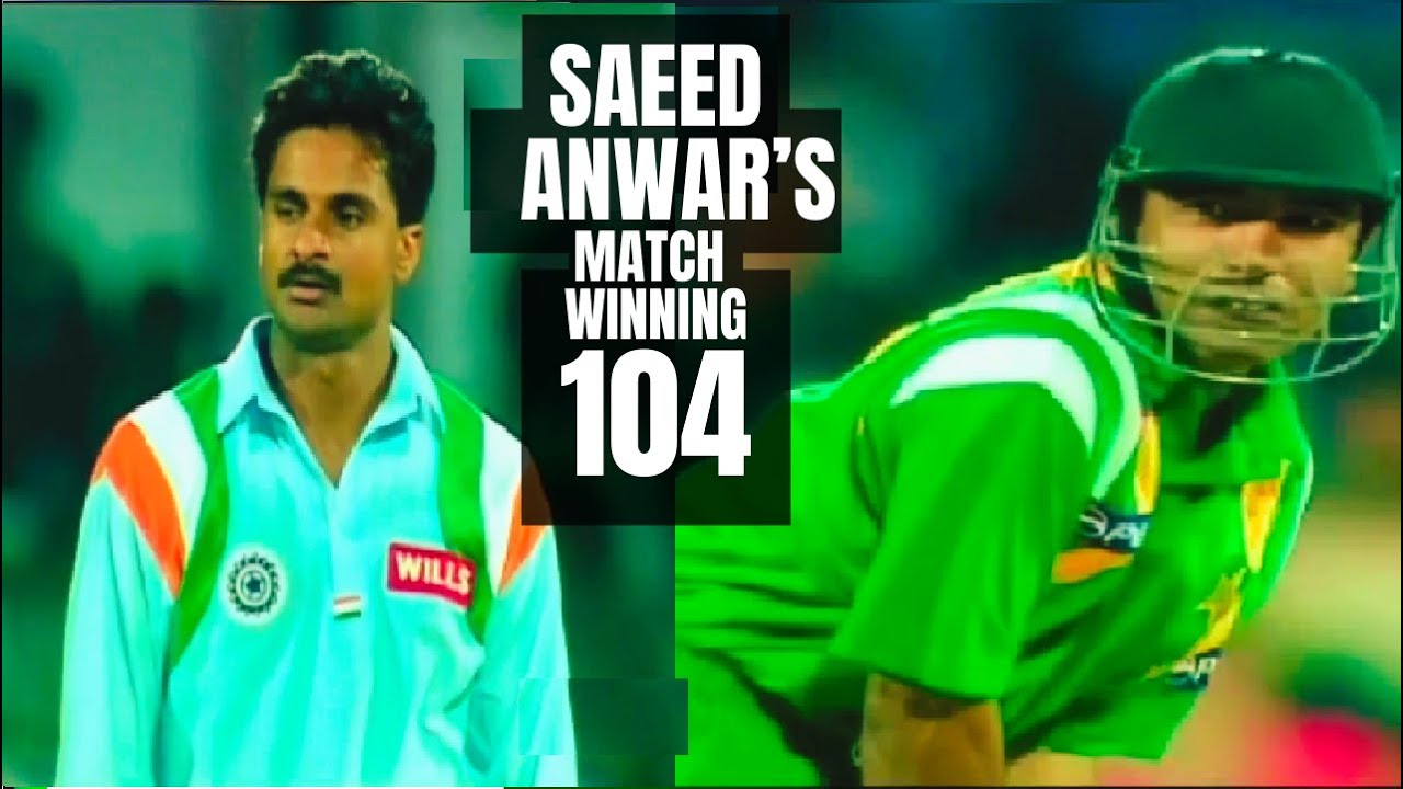 Saeed Anwar's Classic Hundred Wins the Match While Wickets Fall | Pakistan vs India