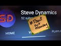 Episode 151: Steve Dynamics #ShoutOutMonday series