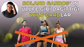 Tenis Analiz #41 | Roland Garros'un Ulufe Gibi Dağıttığı Wild Card'lar
