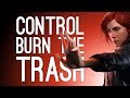 Control Gameplay: Burn the Trash! (Let's Play Control Episode 3)