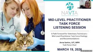 NAVTA Listening Session: Update from the Mid-Level Practitioner Task Force