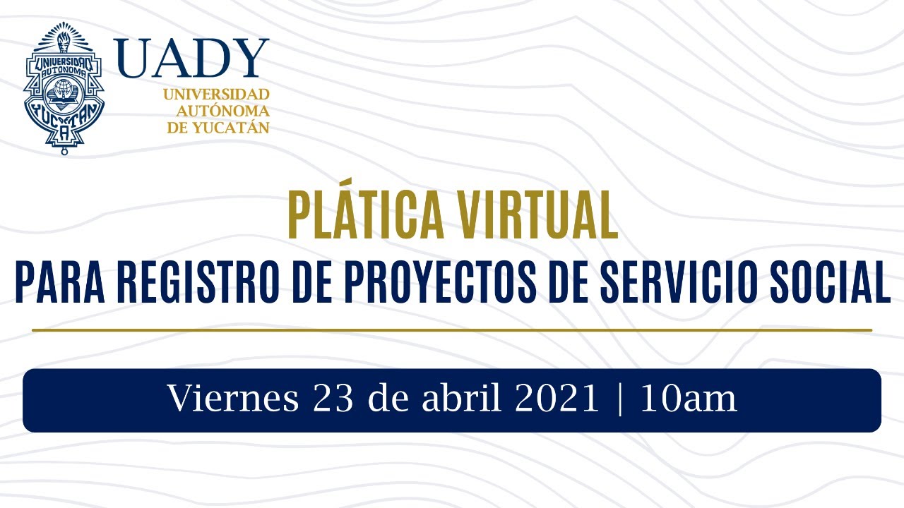 PLÁTICA VIRTUAL PARA REGISTRO DE PROYECTOS DE SERVICIO
