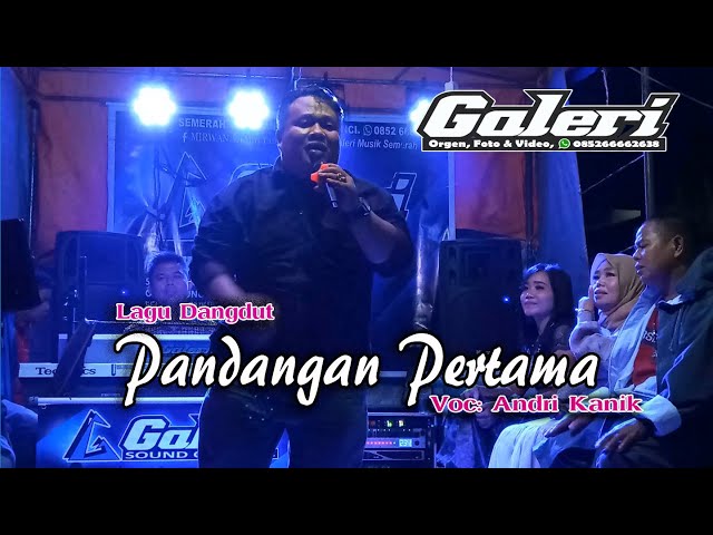 Lagu Dangdut PANDANGAN PERTAMA arafiq (cover) - live show, Voc: Kanik. class=