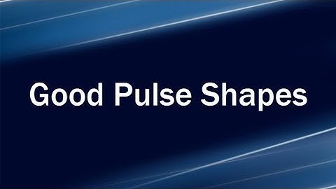 Lecture 2: Filtering Effects G Good Pulse Shapes