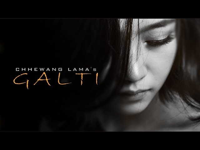 CHHEWANG LAMA  - GALTI  || OFFICIAL AUDIO || class=