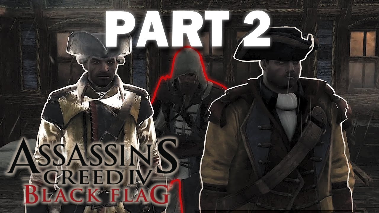 How I Beat Assassin's Creed IV With My Fists (Part 2)