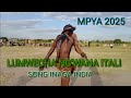 LUMWECHA NG WANA ITULE SONG INAGA INDIA 2025 OFFICIAL MUSIC BY MEATU ASILI STUDIO