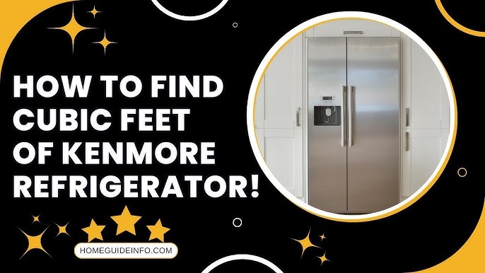 How Tell Cubic Feet of Refrigerator by Model Number: Quick Guide