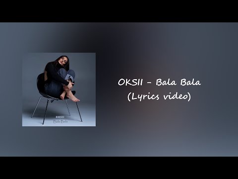 Oksii - Bala Bala