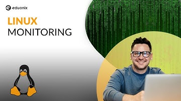 Linux Monitoring | Linux Tutorial | Eduonix