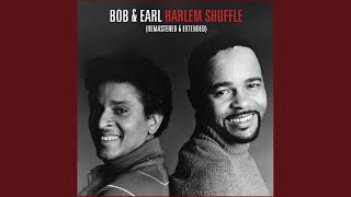 Video thumbnail of "Bob & Earl - Harlem Shuffle (Extended Version (Remastered))"