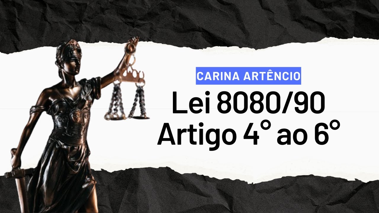 lei-8080-90-parte-2-artigo-4-ao-6-aula-para-concursos-p-blicos