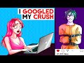 I Wish I Never Googled My Crush... | My Story Animated