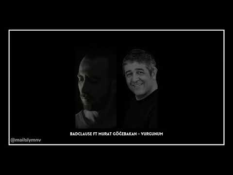 Badclause ft Murat Göğebakan - Vurgunum #muratgöğebakan #vurgunum #badclause