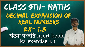 decimal expansion class 9 -Number System | decimal expansion of real numbers