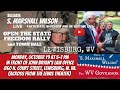 OPEN the State WV FREEDOM Rally LIVE Town Hall w/ Del. S. Marshall Wilson and John Bryan