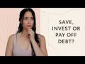 Should I Save, Invest or Pay Off Debt? | Budgeting | Aja Dang